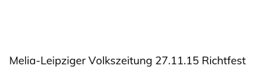 Melia-Leipziger Volkszeitung 27.11.15 Richtfest